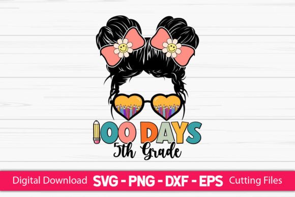 A Practical Review of the 100 Days 5th Grade Girls Messy Bun Design