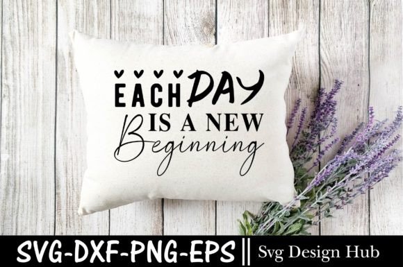 A Practical Review of the Motivational Svg: Each Day is a New Beginning