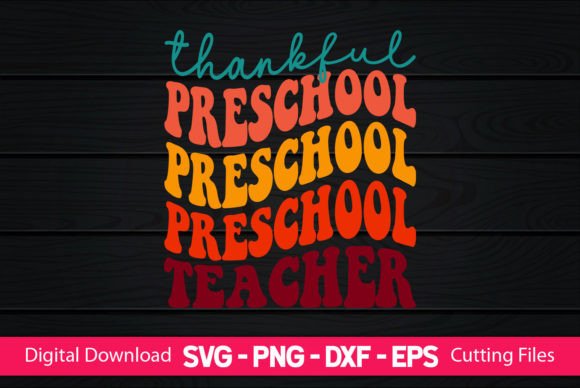 A Practical Review of the Thankful Preschool Teacher Design