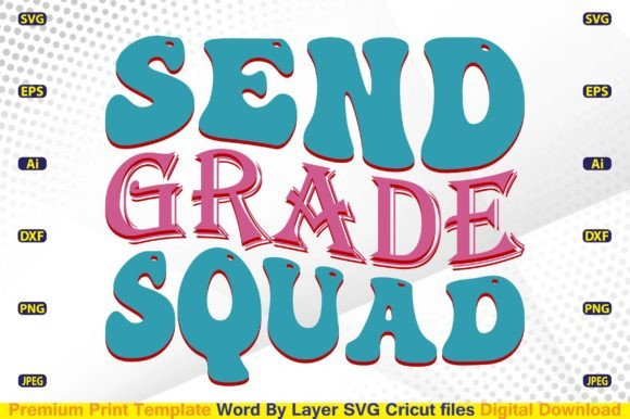 A Professional Take on the Send Grade Squad SVG for Embroidery