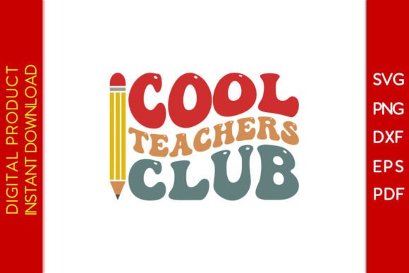 Cool Teachers Club SVG Cut File: A Designer's Hands-On Review