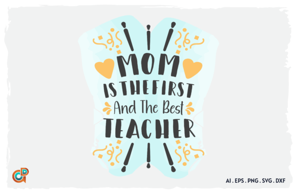 Mom Is the First and Best Teacher Embroidery Design Review