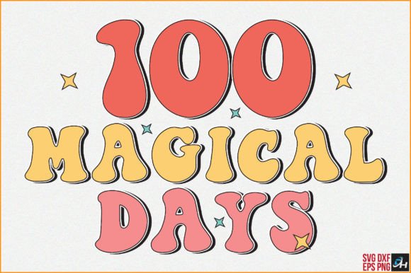 Retro Design Review: The 100 Magical Days Embroidery SVG